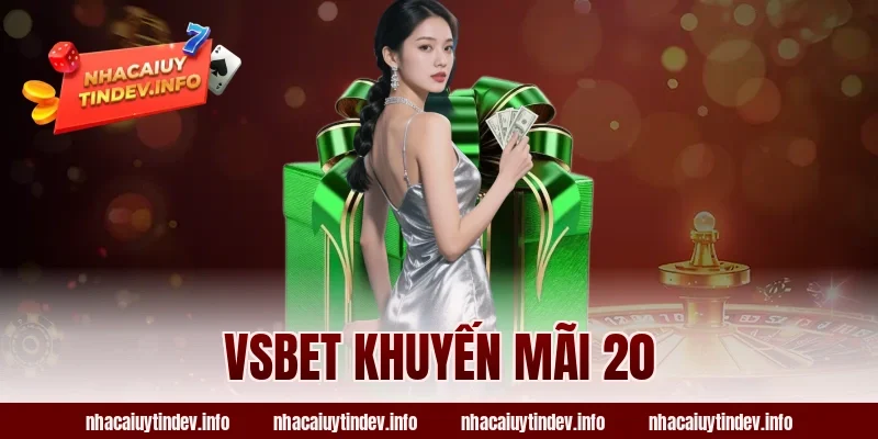 VSBet khuyến mãi 20